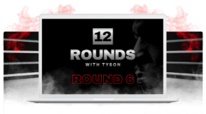 12 rounds with tyson