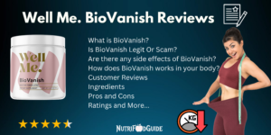 Read more about the article Well Me BioVanish Reviews – Is it Legit Or Scam?