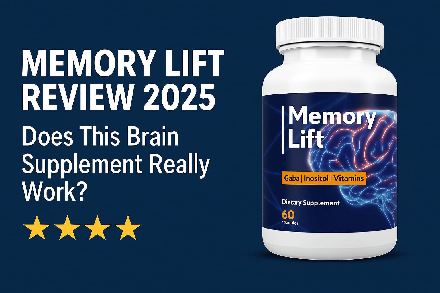 You are currently viewing Memory Lift Review 2025: Does This Brain Supplement Really Work? (Expert Analysis & User Results)